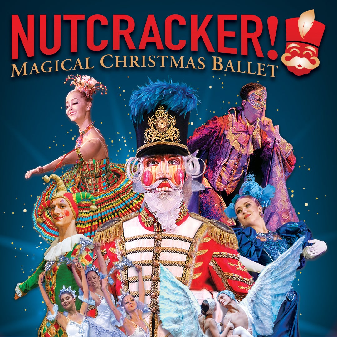 More Info for NUTCRACKER! Magical Christmas Ballet