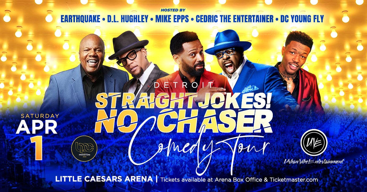 Straight Jokes No Chaser Comedy Tour 313 Presents