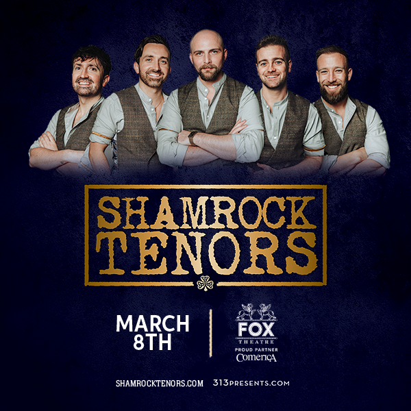 More Info for Shamrock Tenors To Perform At The Fox Theatre March 8, 2025