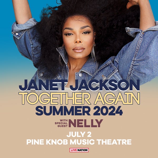 More Info for Janet Jackson Brings Highest Grossing “Together Again” Tour To Pine Knob Music Theatre With Special Guest Nelly On July 2