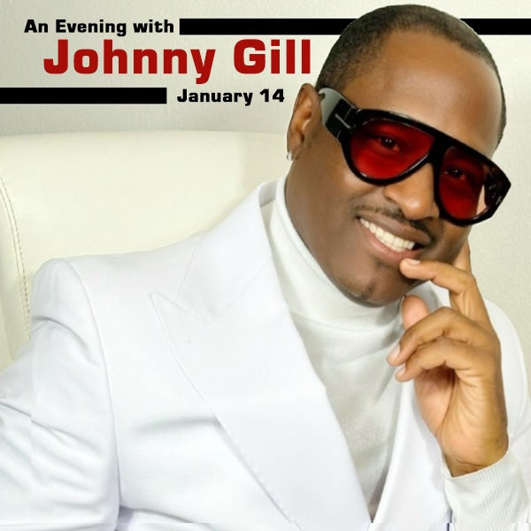 More Info for An Evening with Johnny Gill