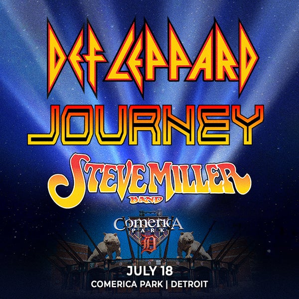 More Info for Def Leppard & Journey joined by Steve Miller Band