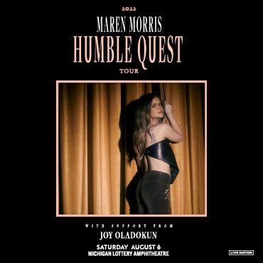 More Info for Maren Morris Announces “Humble Quest Tour” Performance At Michigan Lottery Amphitheatre Saturday, August 6