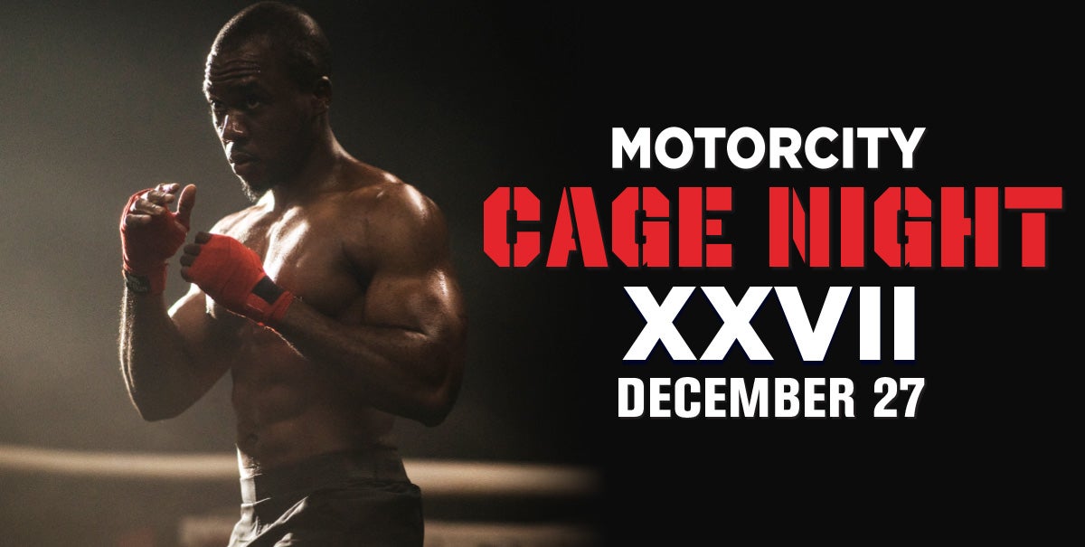 MotorCity Cage Night XXVII