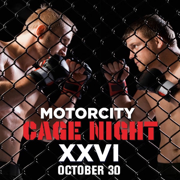 More Info for MotorCity Cage Night XXVI
