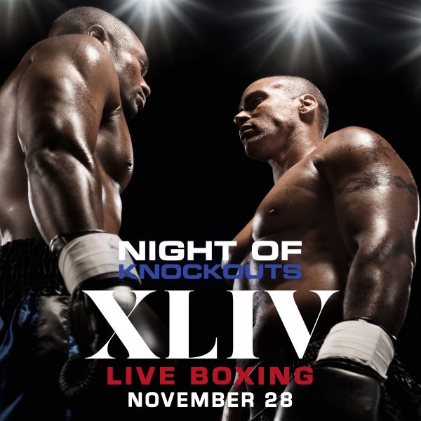 More Info for Night of Knockouts XLIV