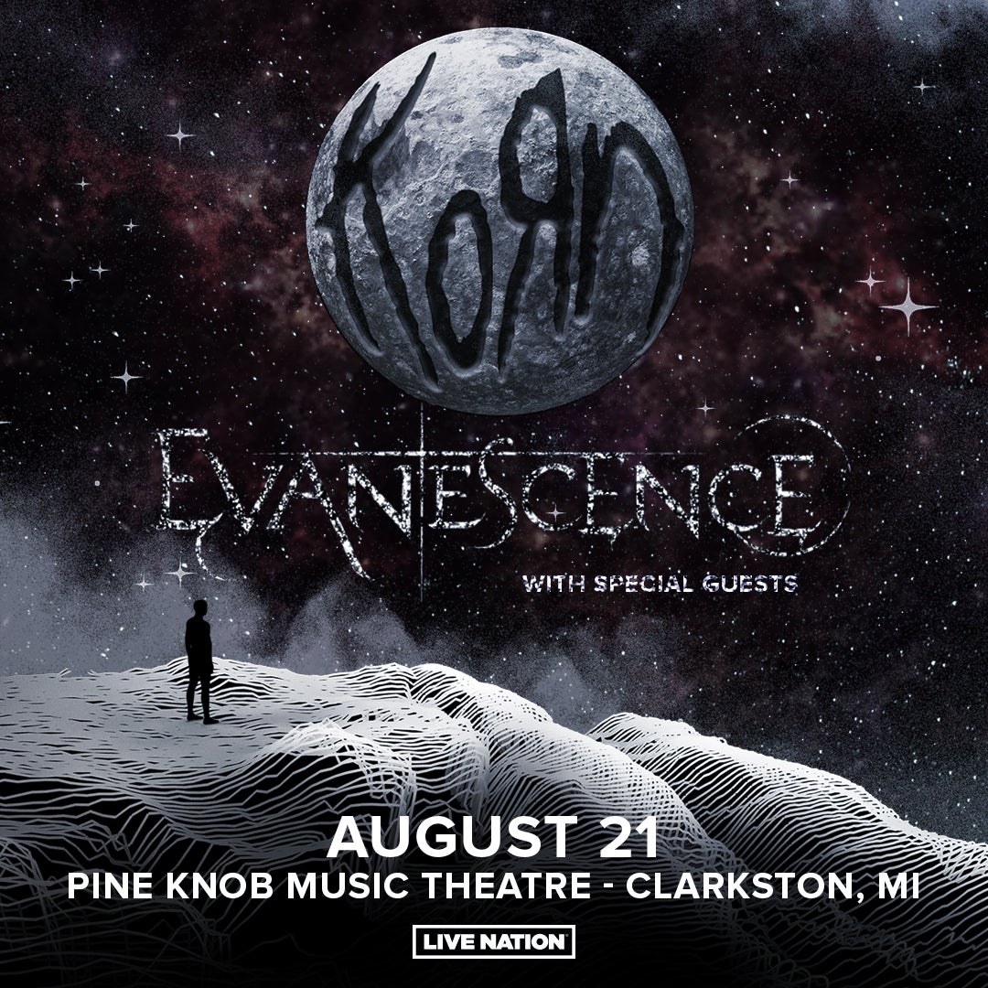 More Info for Korn And Evanescence Bring 2022 Summer Tour  To Pine Knob Music Theatre August 21