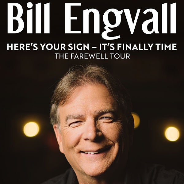 More Info for Bill Engvall  Brings “Here’s Your Sign - It’s Finally Time” Farewell Tour To The Fox Theatre Friday, July 15