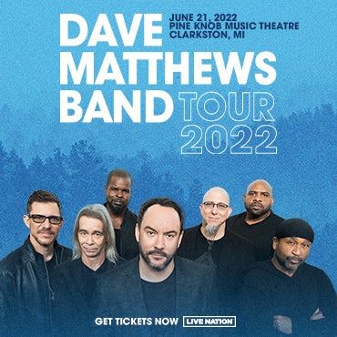 More Info for Dave Matthews Band 