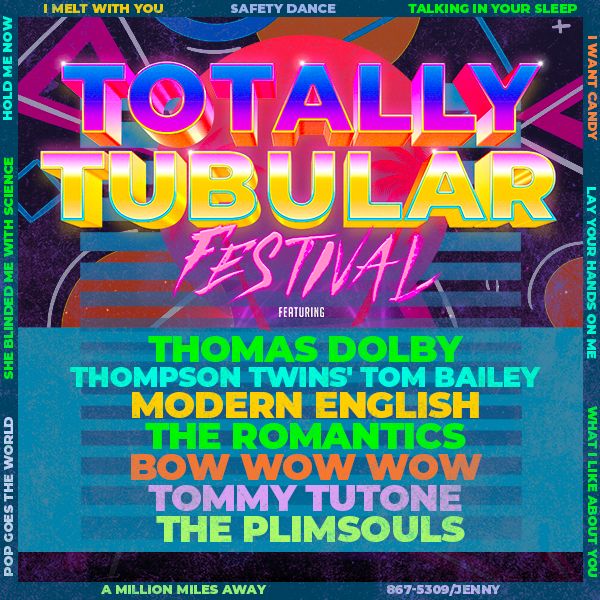 More Info for 104.3 Womc Presents Totally Tubular Festival 80’s New Wave Tour At Meadow Brook Amphitheatre Friday, July 26