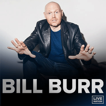 More Info for JUST ANNOUNCED: BILL BURR ADDS THIRD SHOW AT THE FOX THEATRE FRIDAY, NOVEMBER 12