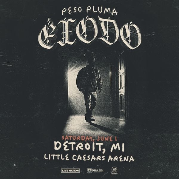 More Info for  Global Superstar Peso Pluma Announces His 2024 Arena Tour “Exodo” Which Includes Little Caesars Arena Saturday, June 1