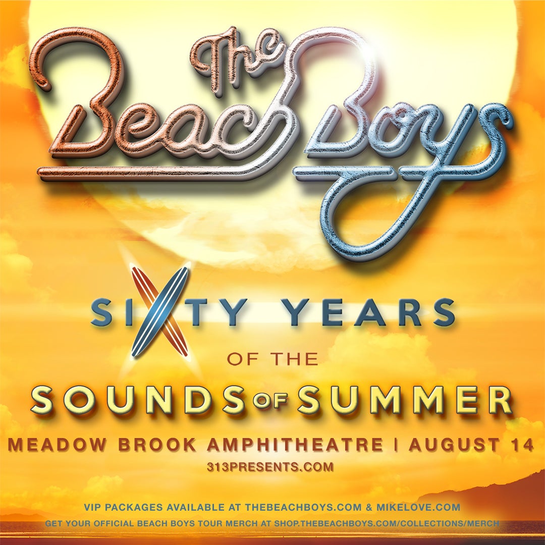 More Info for The Beach Boys To Bring  “Sixty Years Of The Sounds Of Summer”  To Meadow Brook Amphitheatre August 14