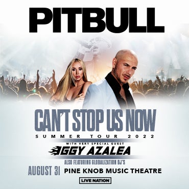 More Info for Mr. Worldwide Pitbull To Takeover North America  With 50+ Date “Can’t Stop Us Now” Tour  With Special Guest Iggy Azalea And Siriusxm Globalization Dj’s At Pine Knob Music Theatre August 31