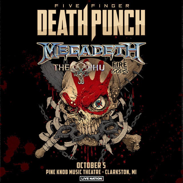 More Info for Five Finger Death Punch bring 2022 North American Headlining Tour With Special Guests Megadeth, The Hu And Fire From The Gods  To Pine Knob Music Theatre October 5