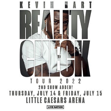 More Info for Kevin Hart Adds Second “Reality Check Tour” Date  At Little Caesars Arena July 14