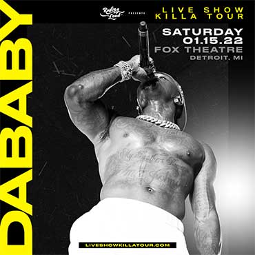 More Info for DABABY BRINGS “LIVE SHOW KILLA TOUR” TO THE FOX THEATRE SATURDAY, JANUARY 15, 2022