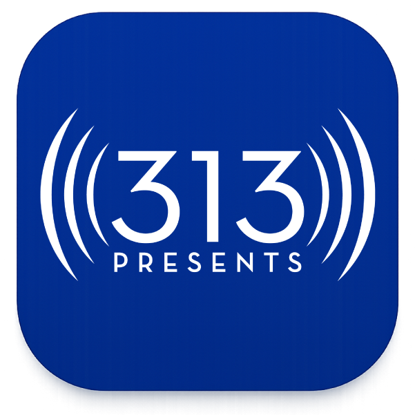 313 Presents