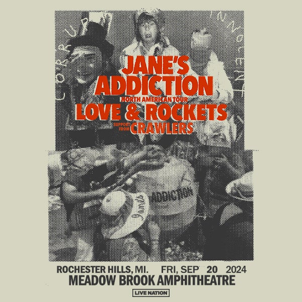 More Info for Jane’s Addiction And Love And Rockets Bring 2024 Tour  To Meadow Brook Amphitheatre Friday, September 20