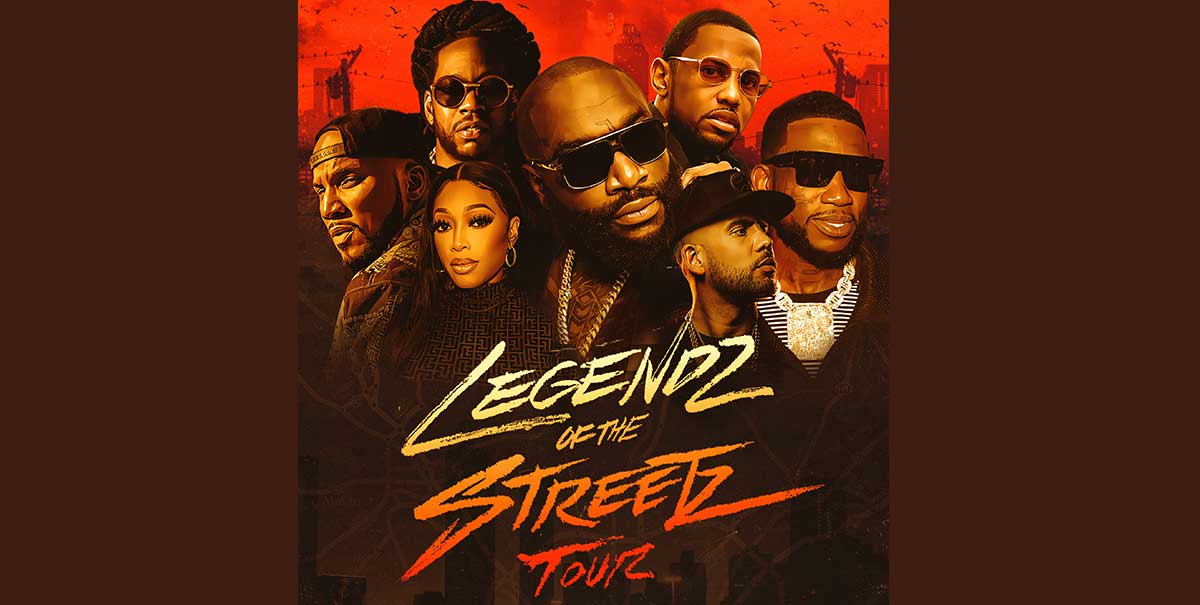 THE HISTORIC “LEGENDZ OF THE STREETZ” TOUR STARRING RICK ROSS, JEEZY