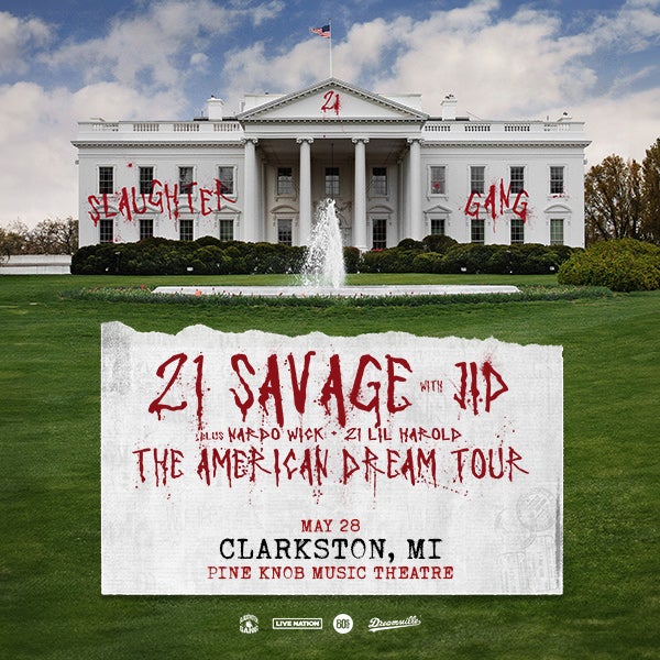 More Info for 21 Savage Announces Headlining “American Dream Tour” At Pine Knob Music Theatre May 28