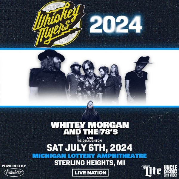 More Info for Whiskey Myers With Special Guests Whitey Morgan And The 78’s And Reid Haughton To Perform At Michigan Lottery Amphitheatre Saturday, July 6