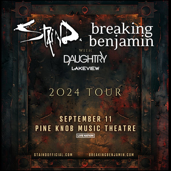 More Info for Rock Icons Staind And Breaking Benjamin  Announce Co-Headline Tour  At Pine Knob Music Theatre September 11