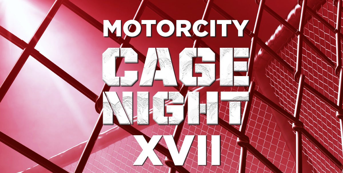 MotorCity Cage Night XVII