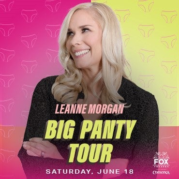 More Info for  LEANNE MORGAN BRINGS “BIG PANTY TOUR” TO THE FOX THEATRE SATURDAY, JUNE 18, 2022