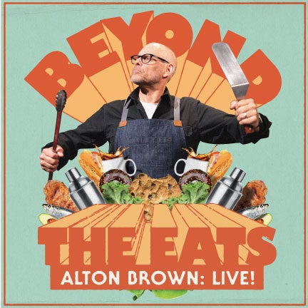 More Info for Alton Brown Live: Beyond the Eats