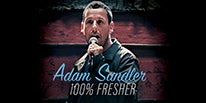 More Info for ADAM SANDLER BRINGS “100% FRESHER” TOUR TO THE FOX THEATRE FRIDAY, FEBRUARY 8, 2019