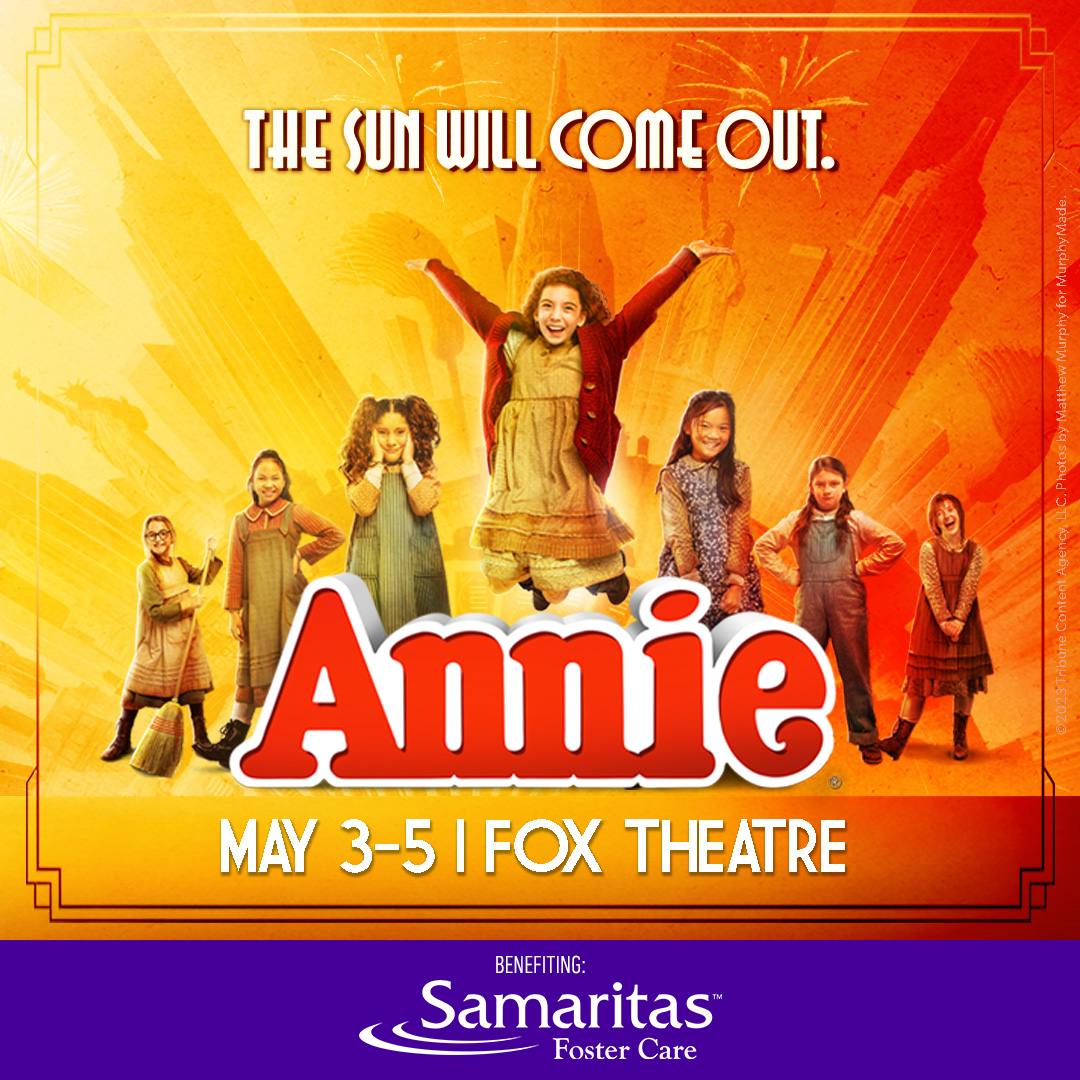 More Info for 313 PRESENTS PARTNERS WITH SAMARITAS & OFFERS SPECIAL 20% DISCOUNT  TO ICONIC TONY AWARD-WINNING MUSICAL ANNIE  AT THE FOX THEATRE MAY 3-5