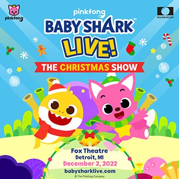 More Info for “Baby Shark Live!: The Christmas Show” To Delight Audiences Across North America For The Holidays With Special Stop At The Fox Theatre December 2
