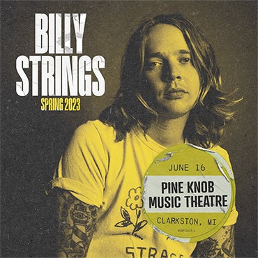 More Info for Billy Strings Brings 2023 Spring Tour To Pine Knob Music Theatre Friday, June 16