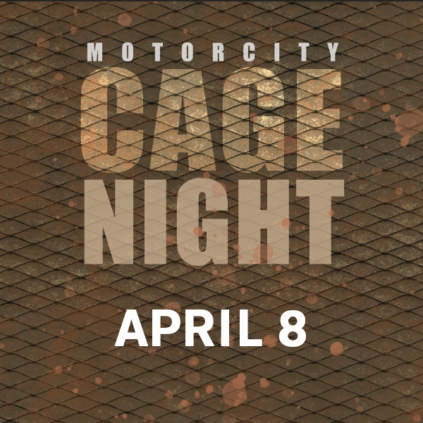 More Info for MotorCity Cage Night XIV