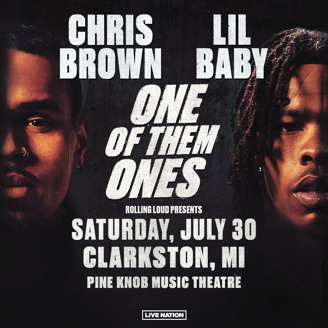 More Info for Chris Brown And Lil Baby Bring Co-Headline “One Of Them Ones Tour” To Pine Knob Music Theatre Saturday, July 30