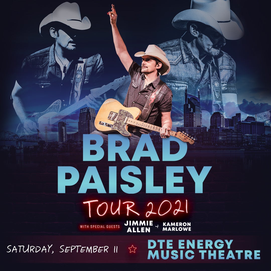 More Info for Brad Paisley brings "Tour 2021" with special guests Jimmie Allen and Kameron Marlowe to DTE Energy Music Theatre Saturday, September 11, 2021