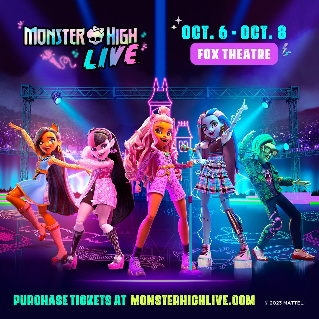 More Info for Family Entertainment Live And Mattel Announce  Monster High Live Stop At The Fox Theatre October 6-8