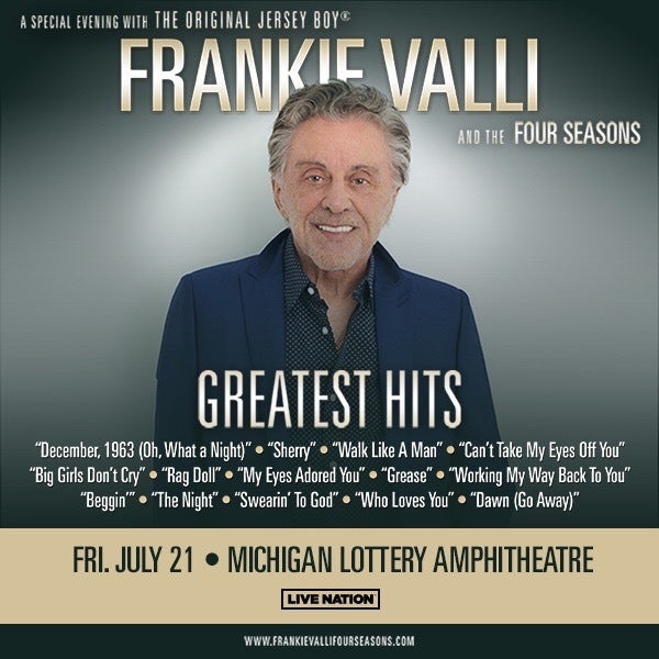 More Info for Frankie Valli & The Four Seasons To Perform At Michigan Lottery Amphitheatre Friday, July 21