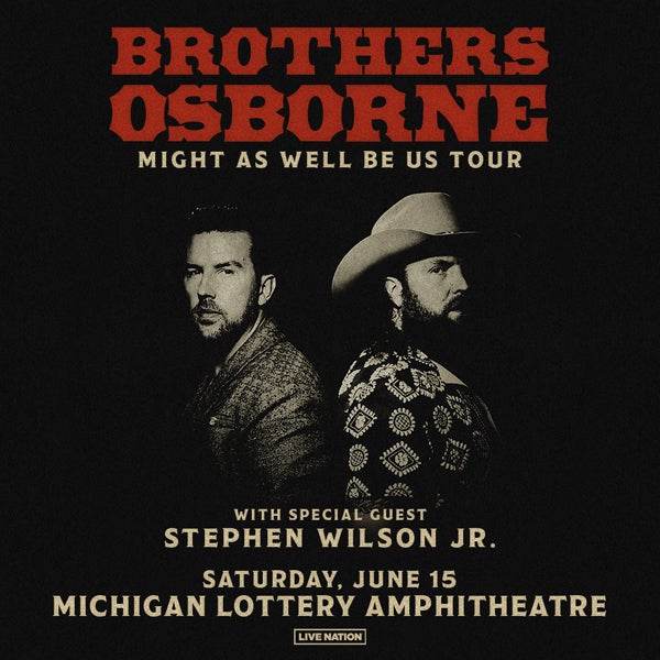 More Info for Brothers Osborne Bring 35-Date 2024  “Might As Well Be Us Tour” With Special Guest Stephen Wilson Jr. To Michigan Lottery Amphitheatre Saturday, June 15, 2024