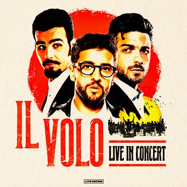 More Info for Il VOLO Tour
