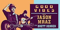 More Info for JASON MRAZ ANNOUNCES “GOOD VIBES” TO VISIT MEADOW BROOK AMPHITHEATRE SATURDAY, JULY 28