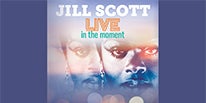 More Info for SPEND AN EVENING WITH JILL SCOTT “LIVE IN THE MOMENT” TOUR VISITS THE FOX THEATRE JUNE 24