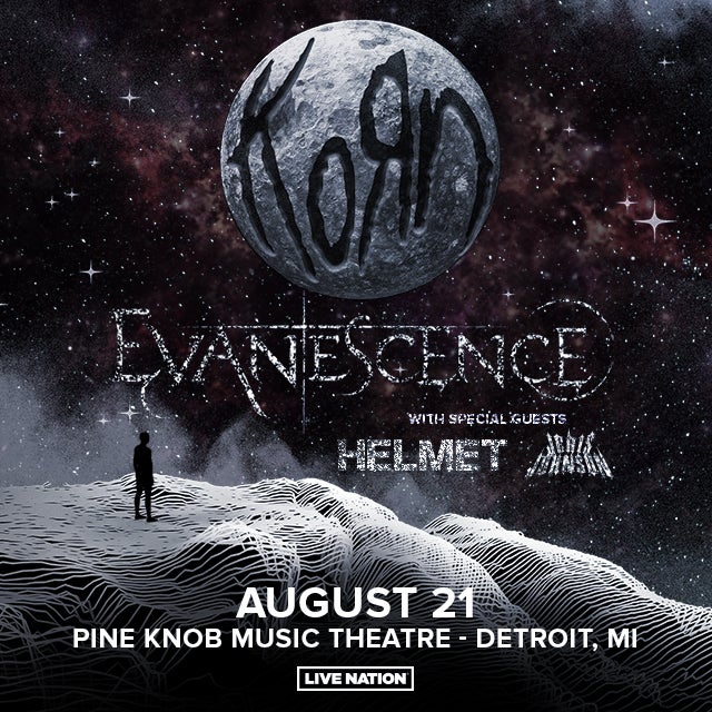 More Info for Korn & Evanescence