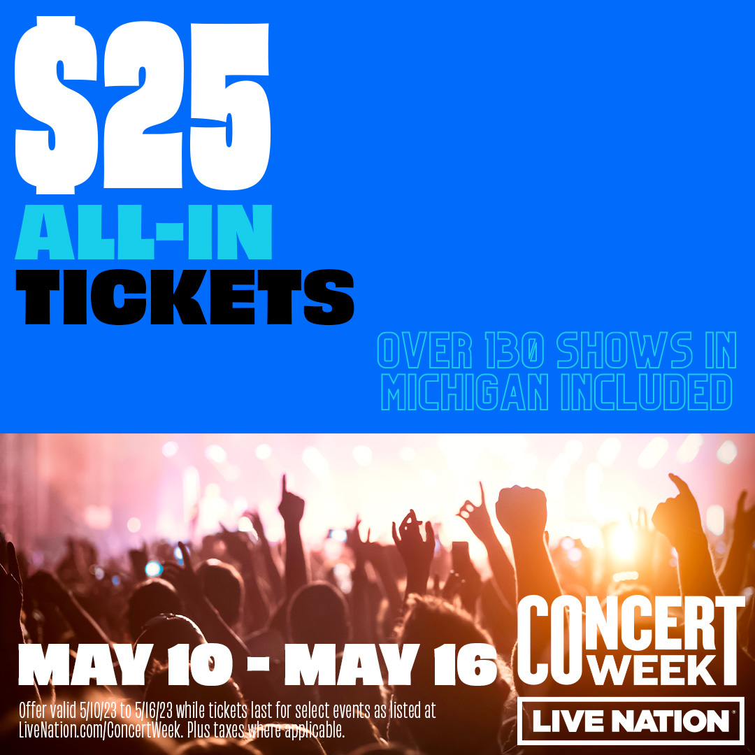 More Info for Live Nation And 313 Presents’ Annual Concert Week Is Here – Get $25 All-In Tickets To 60+ Concerts Across Five Venues – Little Caesars Arena, Fox Theatre, Pine Knob Music Theatre,  Michigan Lottery Amphitheatre And Meadow Brook Amphitheatre