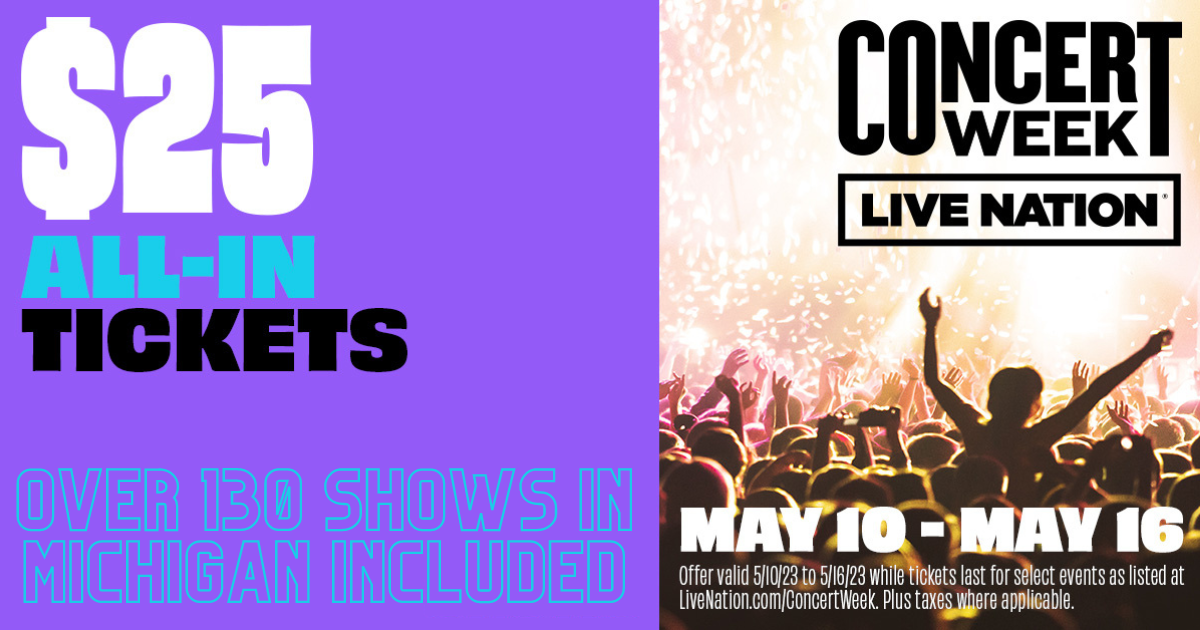 Live Nation and 313 Presents Annual Concert Week is Here - Ilitch