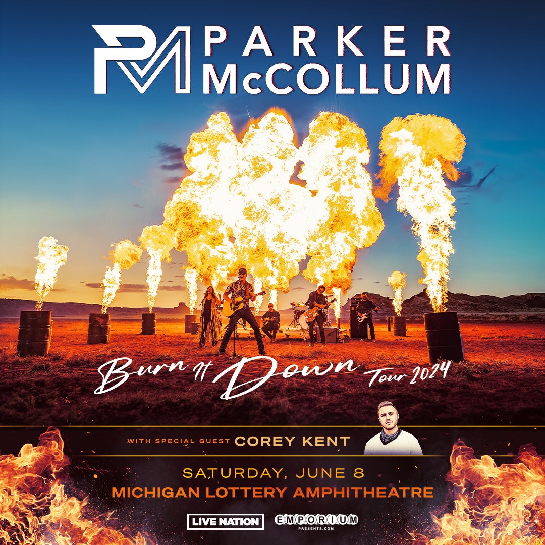 More Info for Parker Mccollum Brings 2024 Burn It Down Tour To Michigan Lottery Amphitheatre Saturday, June 8, 2024