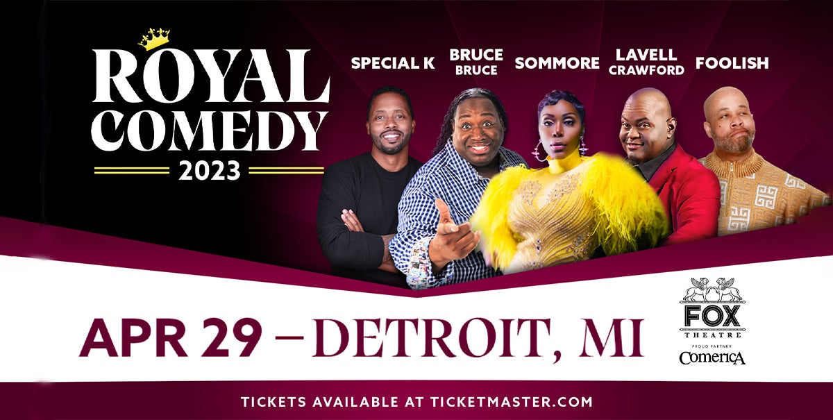 Royal Comedy Tour 313 Presents