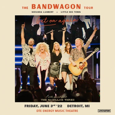 More Info for  MIRANDA LAMBERT & LITTLE BIG TOWN RIDE “THE BANDWAGON TOUR”  INTO PINE KNOB MUSIC THEATRE FRIDAY JUNE 3, 2022