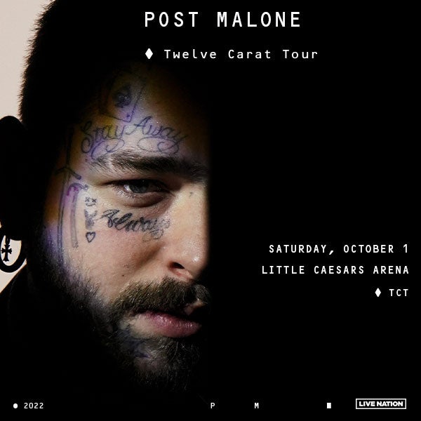 More Info for  Post Malone Announces  The “Tweleve Carat Tour” To Include  Little Caesars Arena On Saturday, October 1